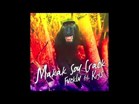 Mr GG aka FUCKLY - Makak sou crack feat. KRYS