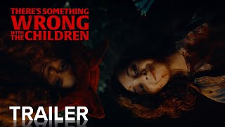 There's Something Wrong with the Children (2023) Video