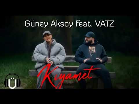 Müzik Dünyası & Günay Aksoy feat.VATZ & KIYAMET (Official Music)