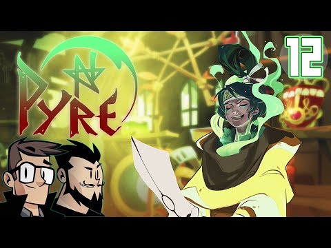 Pyre Lets Play: Black Basin Bam Ba Lam - PART 12 - TenMoreMinutes