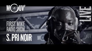 S.PRI NOIR : &quot;Baby Gyal&quot; (Live @ Mouv&#39; Studios) #FMRS