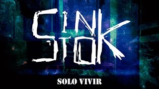 SinStok - Solo Vivir
