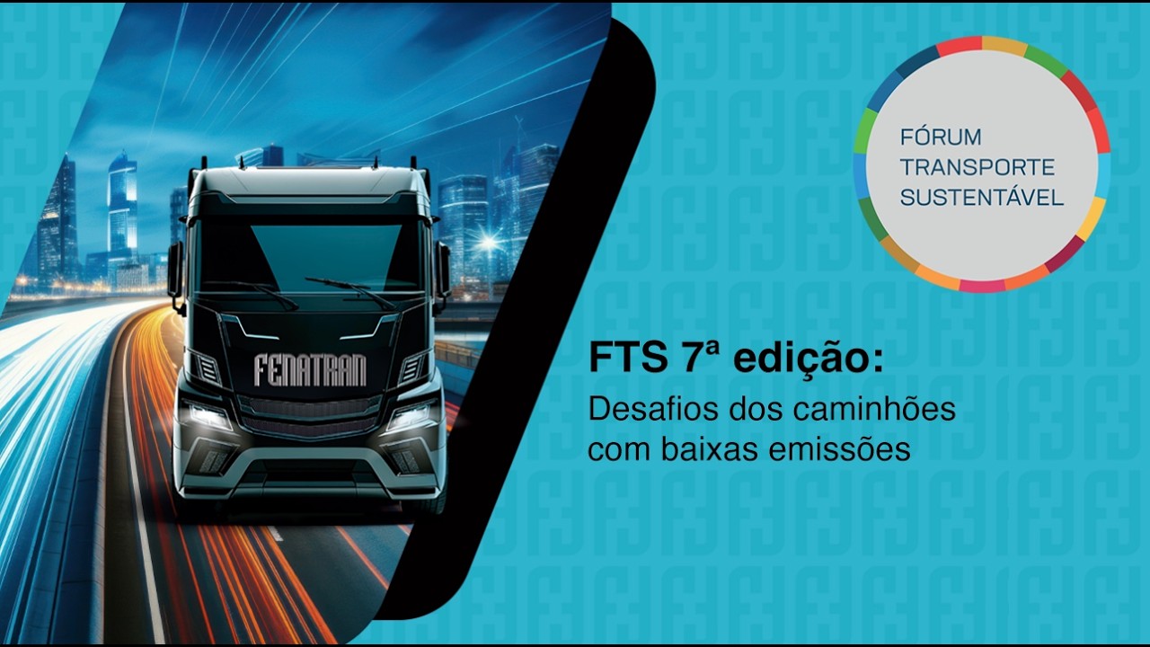 FTS 7ª edição: Desafios dos caminhões com baixas emissões