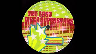The Last Disco Superstars - Theme (S.Soul Remix)