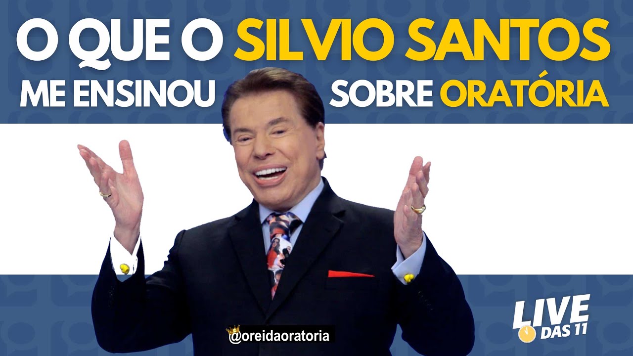 O que Silvio Santos me ensinou sobre Oratória - Live das 11
