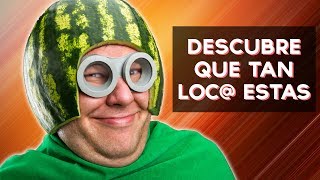 Cual es tu nivel de locura? Descubre como saber si estas loco (o loca) con este divertido test! ↠↠ ¡No te olvides de suscribirte para no perderte ningún test!