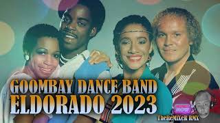 GOOMBAY DANCE BAND - ELDORADO 2023 (TheReMiXeR RMX)