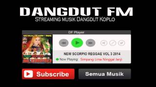 Download lagu New Scorpio Reggae Djandhut Vol 3 2014 Full Album ... mp3