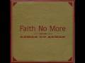 Faith No More - The Big Kahuna 
