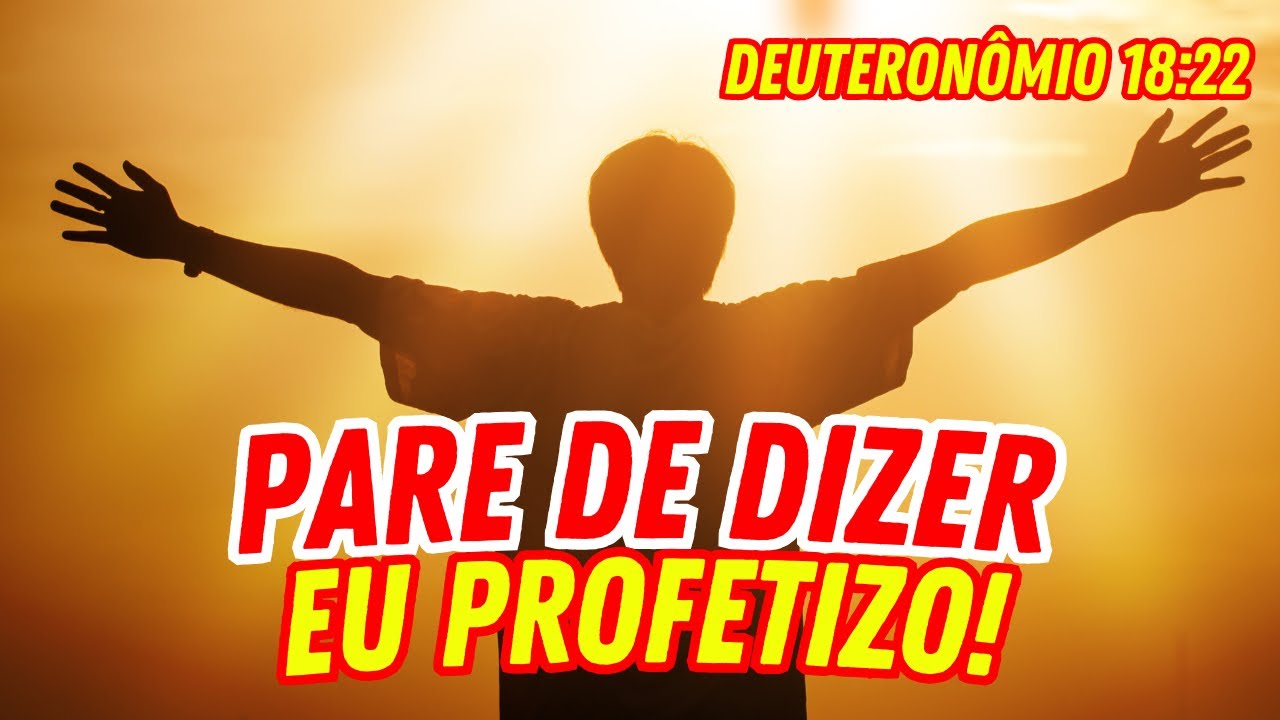 OS PERIGOS DE DIZER "EU PROFETIZO" PARA AS PESSOAS!