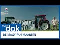FRYSLAN DOK: De magy fan Maarten