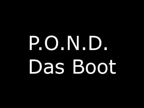 P.O.N.D. - Das Boot (POND Movie Techno Mix)