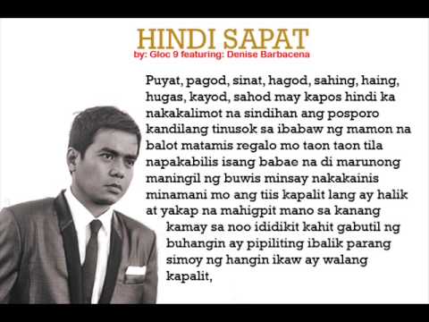 .hindi sapat by: Gloc 9, feat by denise barbacena Music with Lyrics