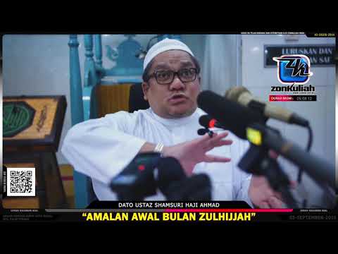 TAZKIRAH : Amalan Awal Bulan Zulhijjah - Ustaz Shamsuri Haji Ahmad