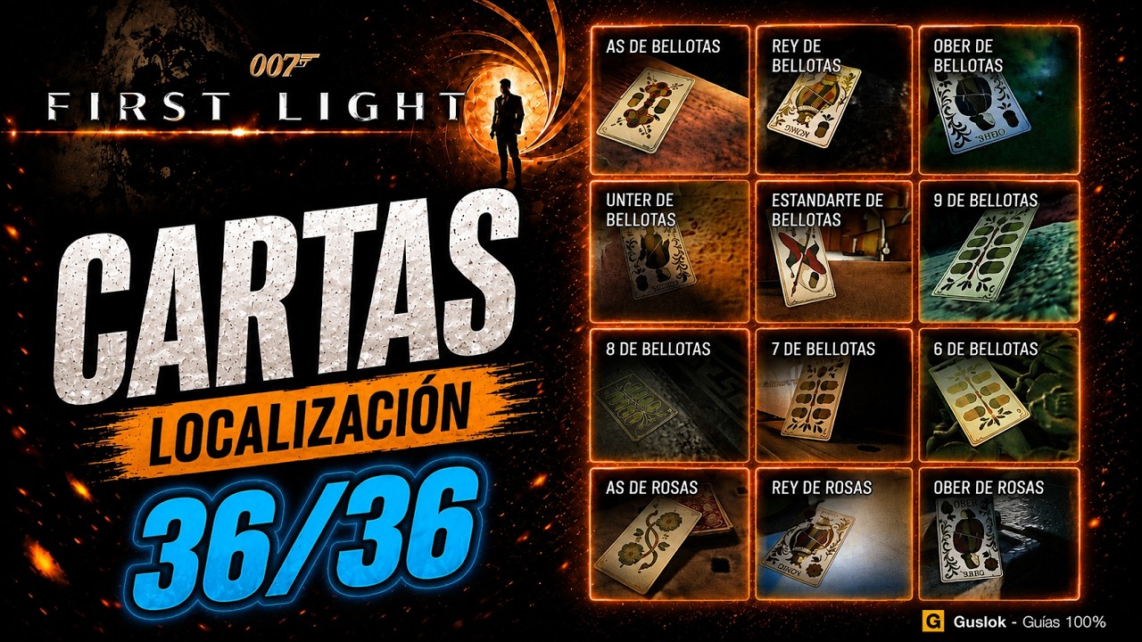 Cartas Todas las Ubicaciones 100% | 007 First Light
