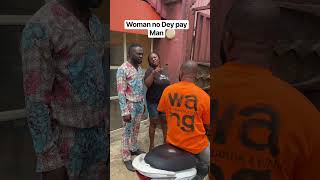 Download lagu Woman no Dey pay man mp3