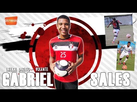 ⚽ GABRIEL SALES / LATERAL DIREITO / VOLANTE