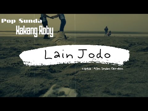 LAIN JODO - HERI MARIO FEAT KAKA UCIL || COVER BY KAKANG ROBY | NYENTUG KANA HATE.!