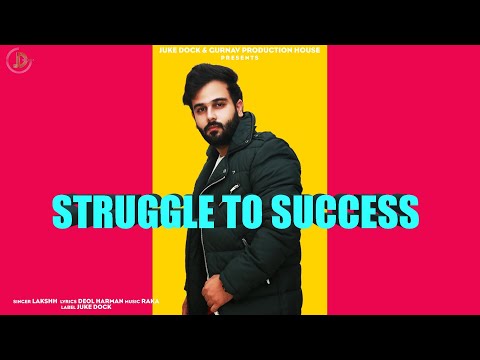 Struggle To Success — watch video
