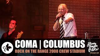COMA (2008 ROCK ON THE RANGE) STONE TEMPLE PILOTS BEST HITS