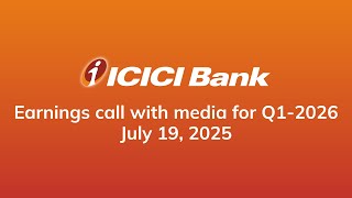 Earnings call with media for Q1-2026 | July 19, 2025
