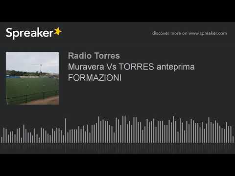 Muravera Vs TORRES anteprima FORMAZIONI