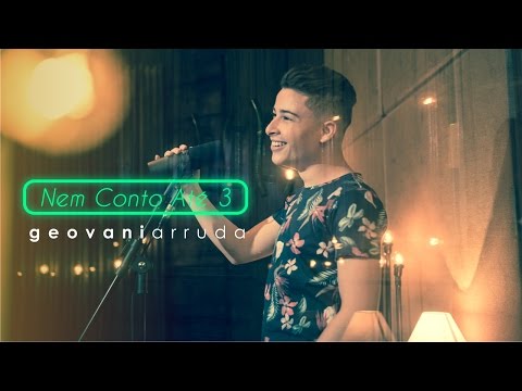 Nem Conto Até 3 - Geovani Arruda [oficial video]