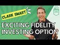 Exciting Fidelity Investing Option | Show Highlight