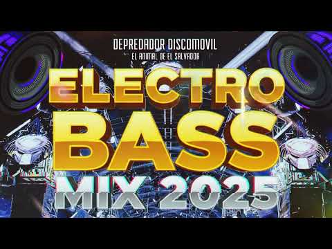 Electro Bass Mix Depredador Discomovil El Animal 🔥 