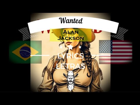 Wanted Ver. 3 - Alan Jackson