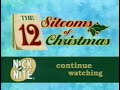 Nick At Nite 12 Sitcoms Of Christmas Continue Watching Bumper December 2000
