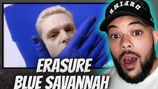 FIRST TIME HEARING Erasure  -  Blue Savannah REACTION