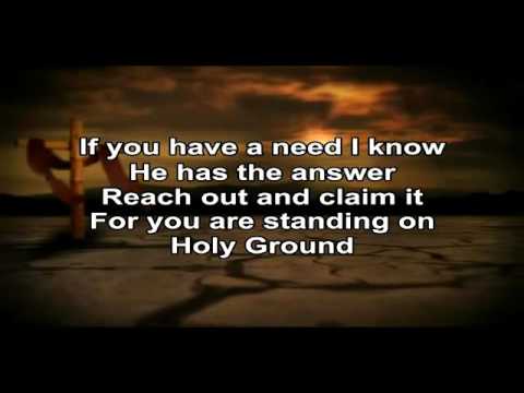 We are Standing on Holy Ground   Bill & Gloria Giather