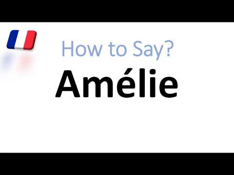How to Pronounce Amélie? (CORRECTLY) French Pronunciation