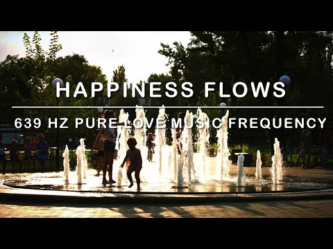 Happy Energy Healing Music | Dopamine, Serotonin & Oxytocin Release | 639 Hz Love Frequency | ASMR