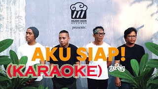 Download lagu The Rain  - Aku Siap! (KARAOKE) mp3 Download lagu The Rain  - Aku Siap! (KARAOKE) mp3