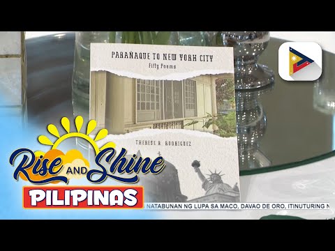 Aklat na “Parañaque to New York City, Fifty Poems” ni Therese Rodriguez, inilunsad