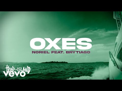 Noriel, Brytiago - Oxes (Visualizer)