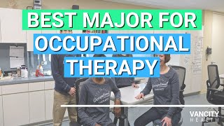 Best Undergraduate Major for Occupational Therapy in Canada | Which Major is Best for OT?