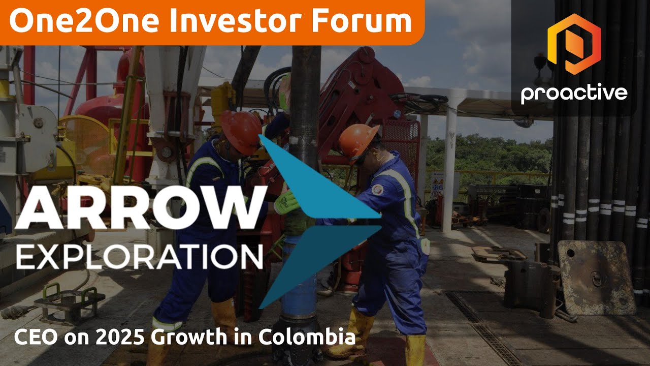 Arrow Exploration CEO on 2025 growth in Colombia - One2One Investor Forum