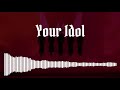 Your Idol Bass Boosted