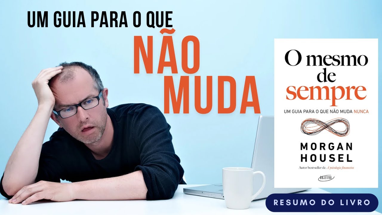 Resumo O Mesmo de Sempre - Morgan House