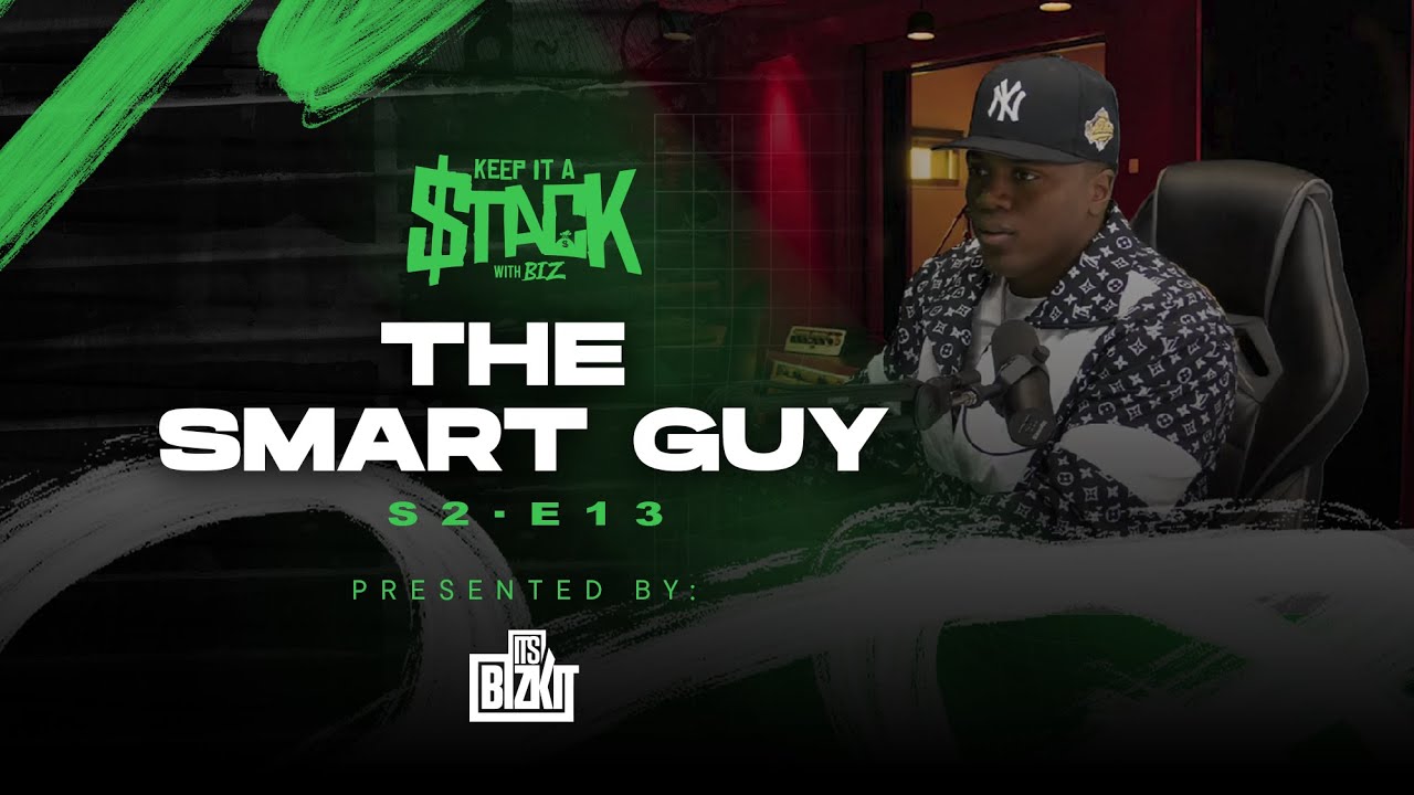 Keep It A Stack Podcast w/ Biz | The Smart Guy Episode (S2E13)
