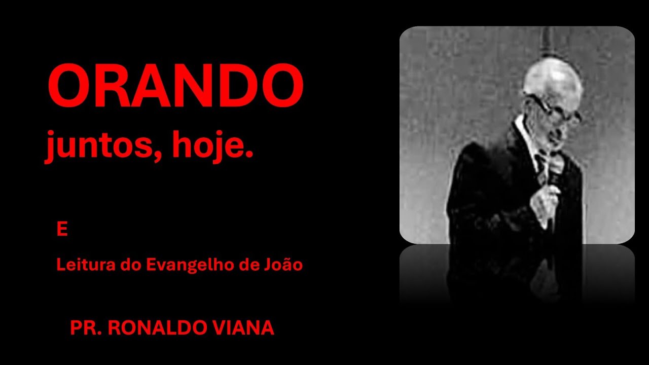 ORANDO juntos, hoje.