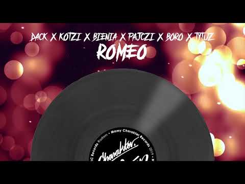 Dack, Kotzi, Bienia, Pajczi, Boro - Romeo (prod. Tytuz)