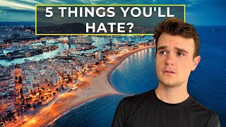 What You'll Love And Hate In Barcelona, Spain