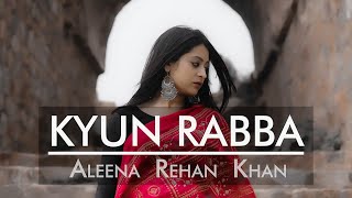 #ArmaanMalik #Badla Rabba | Armaan Malik | Female Cover | Aleena Rehan Khan | Vivart