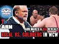Arn Anderson Reveals THE TRUTH Behind William Regal Vs Goldberg That Got Regal FIRED