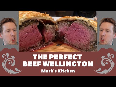 IMPECCABLE Beef Wellington Every Time - Mark's Kitchen