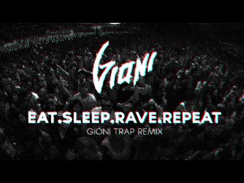 Fatboy Slim VS Dimitri Vegas, Like Mike & Ummet Ozcan - Eat Sleep Rave Repeat (Gioni Trap Remix)